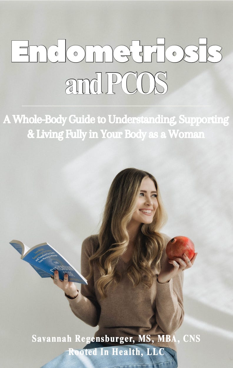 Endometriosis & PCOS: A Whole-Body Guide